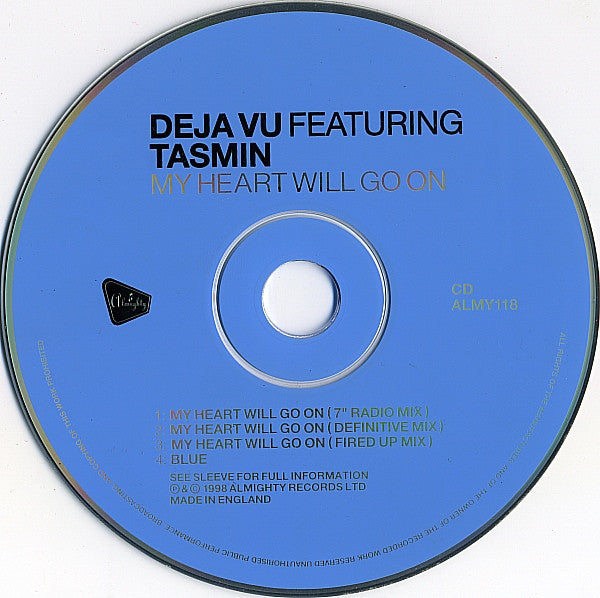 Deja Vu (2) Featuring Tasmin : My Heart Will Go On (CD, Single)