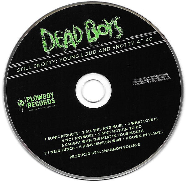 Dead Boys* : Still Snotty: Young Loud And Snotty At 40 (CD, Album)