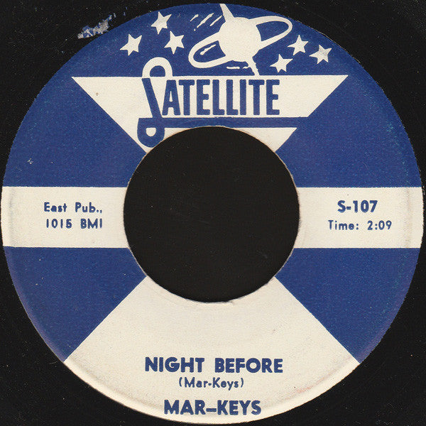 Mar-Keys* : Last Night / Night Before (7", Single)