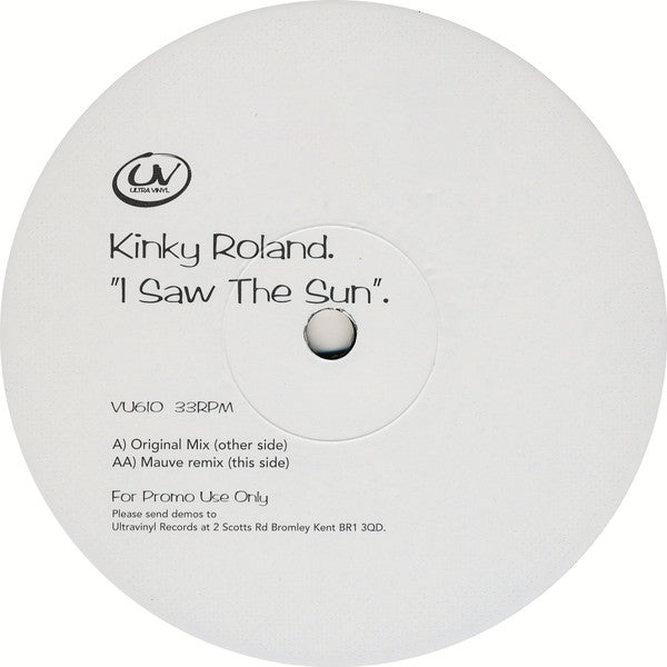 Kinky Roland : I Saw The Sun (12", Promo)