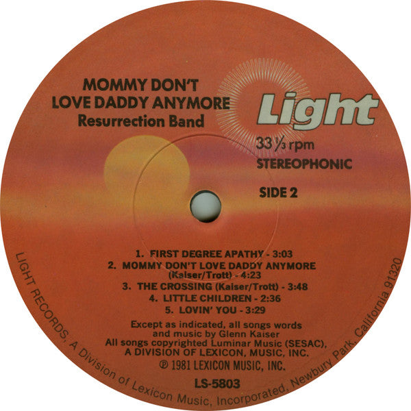 Resurrection Band : Mommy Don't Love Daddy Any More (LP, Album, Gat)