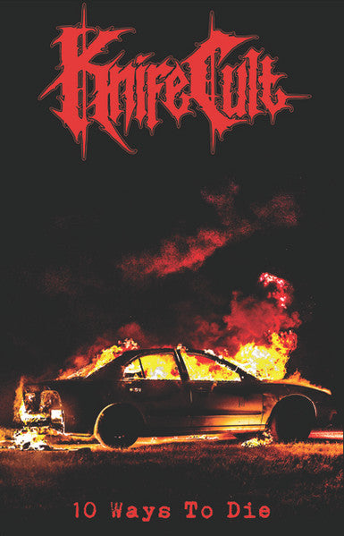 Knife Cult : 10 Ways To Die (Cass, Album)