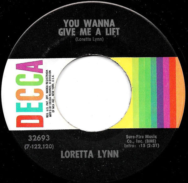 Loretta Lynn : You Wanna Give Me A Lift (7")