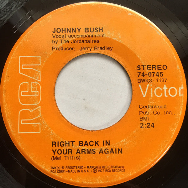 Johnny Bush : Whiskey River / Right Back In Your Arms (7", Single, Ind)