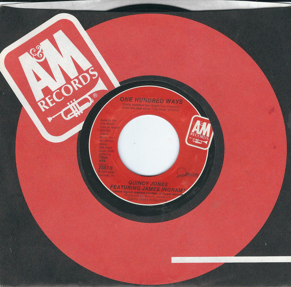 Quincy Jones Featuring James Ingram : One Hundred Ways (7", Styrene, Pit)