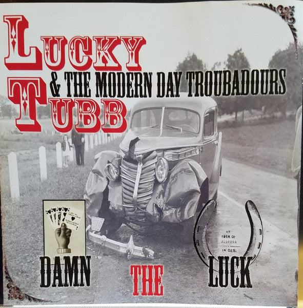 Lucky Tubb & The Modern Day Troubadours : Damn The Luck (CD, Album)