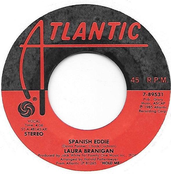 Laura Branigan : Spanish Eddie (7", Single, AR)