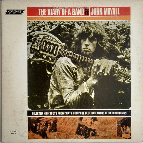 John Mayall : The Diary Of A Band - Selected Highspots From Sixty Hours Of Bluesbreakers Club Recordings (LP, Album)