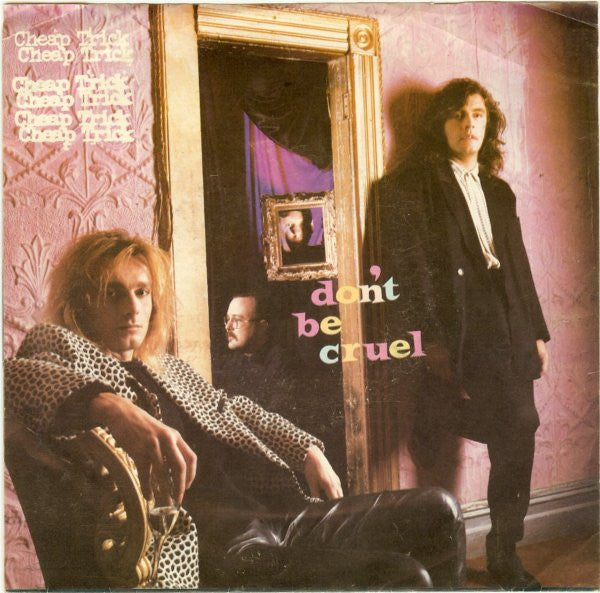 Cheap Trick : Don't Be Cruel (7", Single, Styrene, Car)