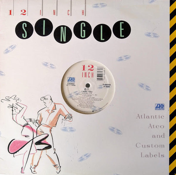 G.T. (2) : I Need You (12", Single, SP)