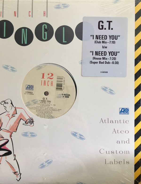 G.T. (2) : I Need You (12", Single, SP)