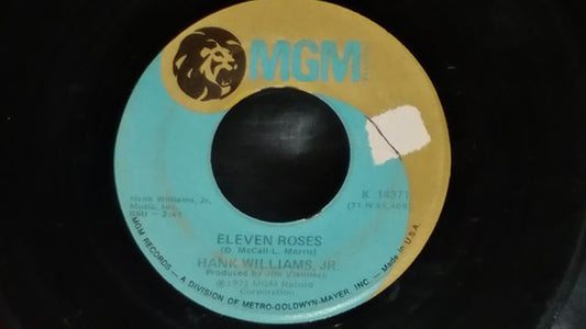 Hank Williams Jr. : Eleven Roses / Richmond Valley Breeze (7", Single)
