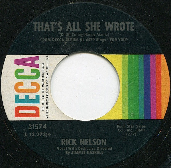 Rick Nelson* : For You / That's All She Wrote (7", Single)