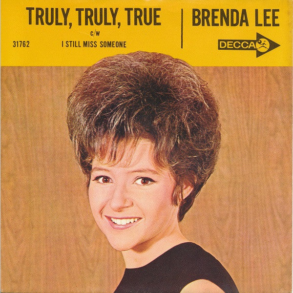 Brenda Lee : Truly, Truly, True / I Still Miss Someone (7", Single, Pin)