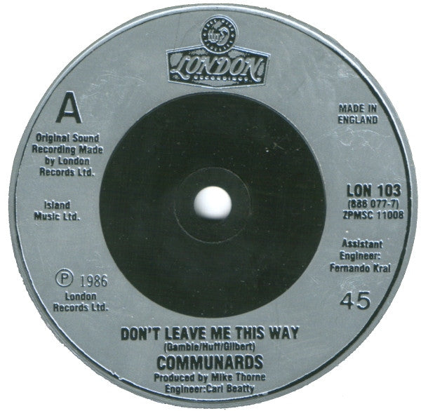 Communards* With Sarah Jane Morris : Don't Leave Me This Way (7", Single, Sil)