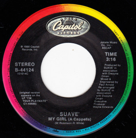 Suavé : My Girl (7")