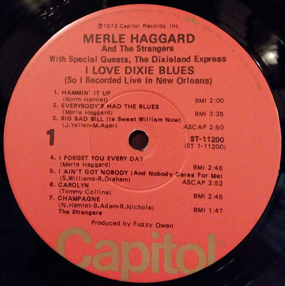 Merle Haggard And The Strangers (5) : I Love Dixie Blues ... So I Recorded "Live" In New Orleans (LP, Album, Win)