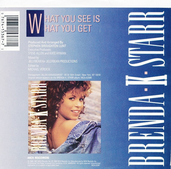 Brenda K. Starr : What You See Is What You Get (7", Single)