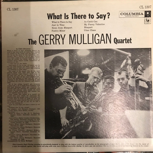 Gerry Mulligan Quartet : What Is There To Say? (LP, Album, Mono)