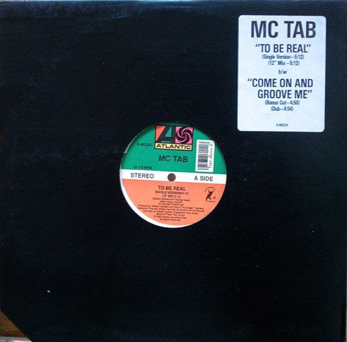 MC Tab : To Be Real / Come On And Groove Me (12")