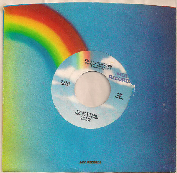 Bobby Vinton : My Melody Of Love / I'll Be Loving You (7", RE)