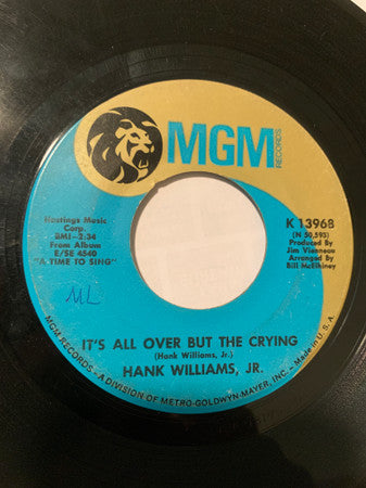 Hank Williams, Jr.* : It’s All Over But The Crying / Rock In My Shoe (7", Single)