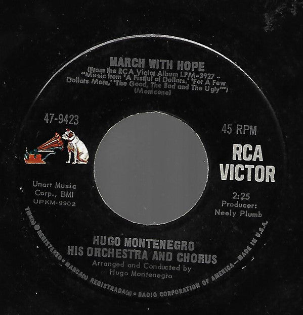 Hugo Montenegro, His Orchestra And Chorus : The Good, The Bad And The Ugly / March With Hope (7", Single, Ind)