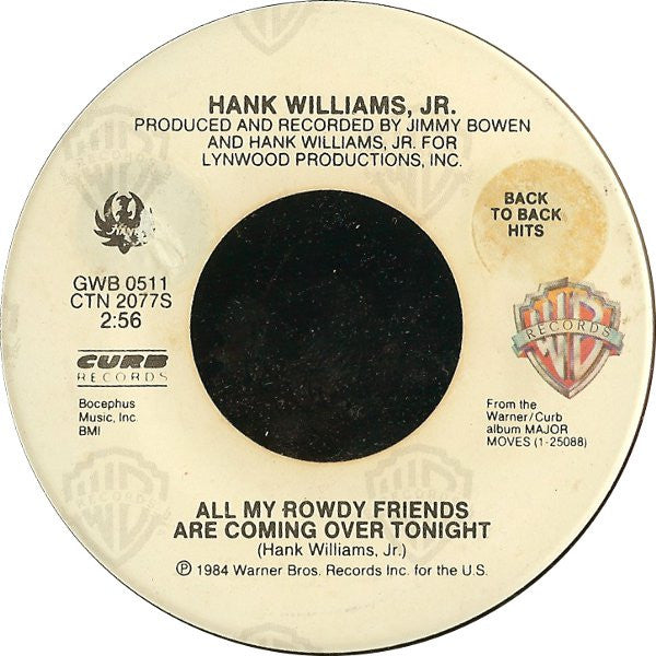 Hank Williams Jr. : Attitude Adjustment / All My Rowdy Friends Are Coming Over Tonight (7", Single)