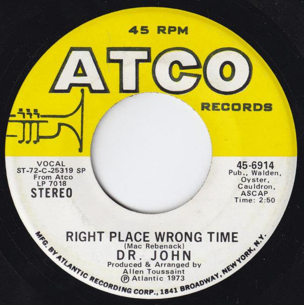 Dr. John : Right Place Wrong Time / I Been Hoodood (7", SP )