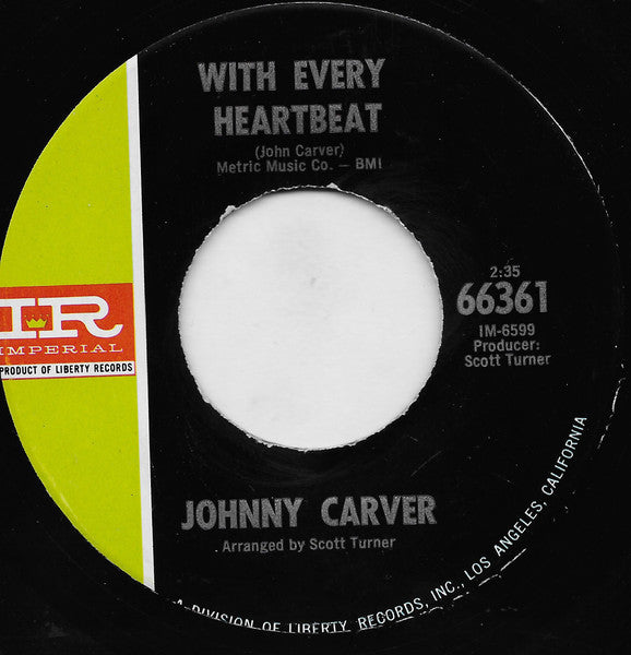 Johnny Carver : Sweet Wine / With Every Heartbeat (7", Single)