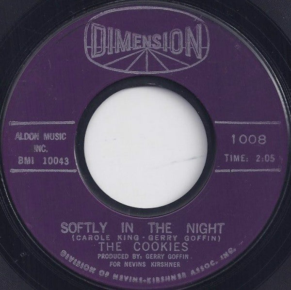 The Cookies : Don't Say Nothin' Bad (About My Baby) / Softly In The Night (7", Single, Styrene, Bes)