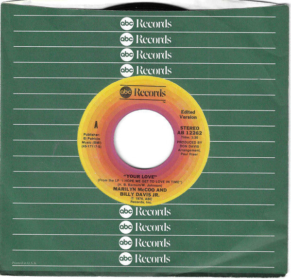 Marilyn McCoo And Billy Davis Jr.* : Your Love (7", Single, Styrene, Edi)