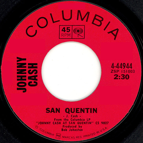 Johnny Cash : A Boy Named Sue / San Quentin (7", Single, Styrene, Pit)