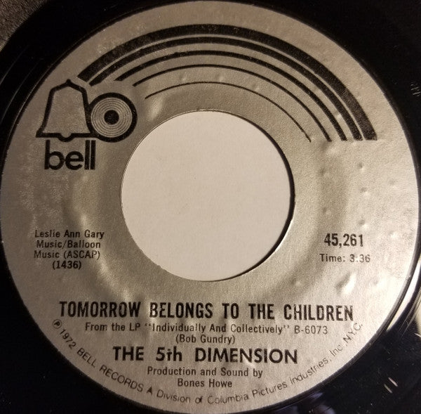 The 5th Dimension* : If I Could Reach You / Tomorrow Belongs To The Children (7", Single, Styrene, Mon)