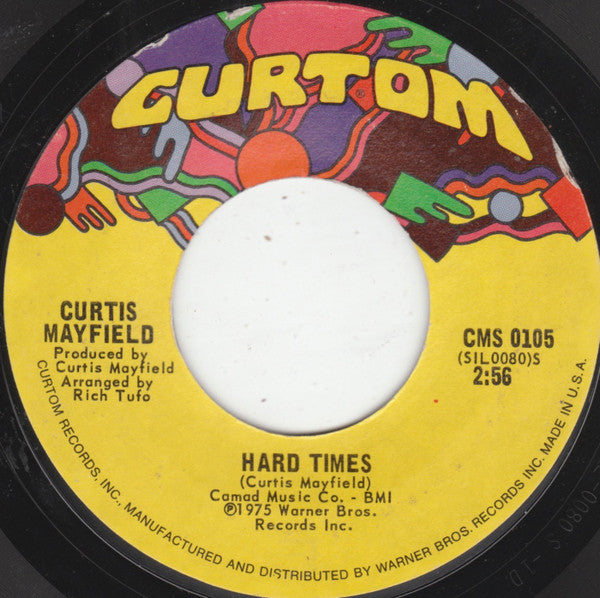 Curtis Mayfield : So In Love / Hard Times (7", Single, Styrene, Ter)