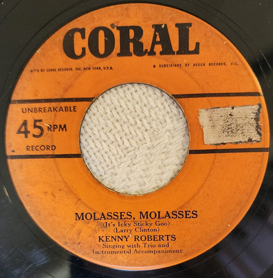 Kenny Roberts (2) :  If You've Got The Money I've Got The Time / Molasses, Molasses  (7", Single)