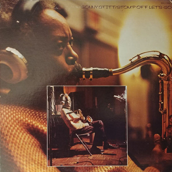 Sonny Stitt : Stomp Off Let's Go (LP, Album, Ind)
