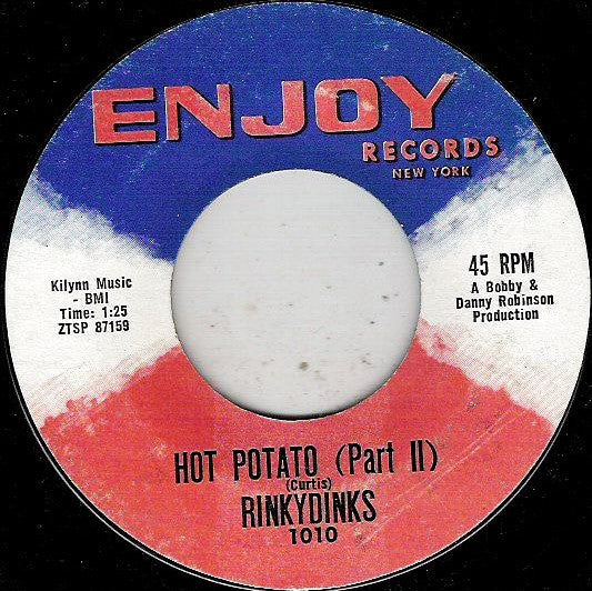 Rinkydinks : Hot Potato (7", Styrene)