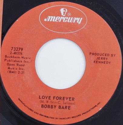 Bobby Bare : What Am I Gonna Do / Love Forever (7", Single)