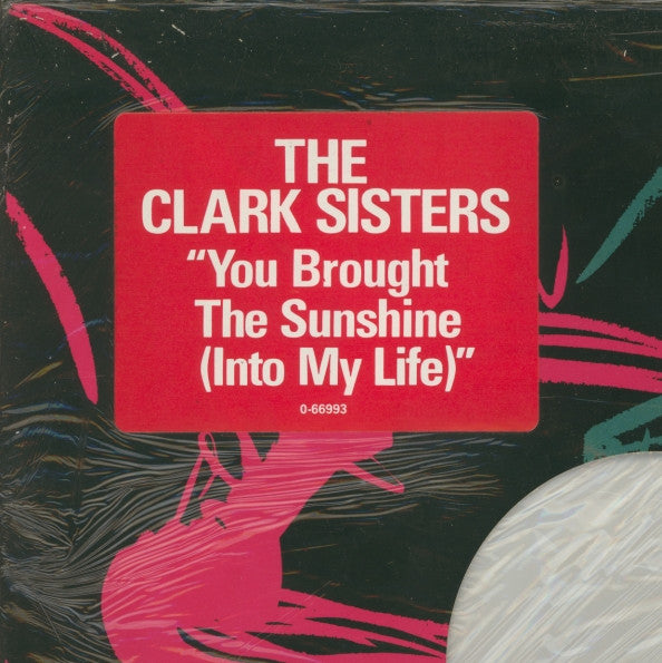 The Clark Sisters : You Brought The Sunshine (Into My Life) (12")