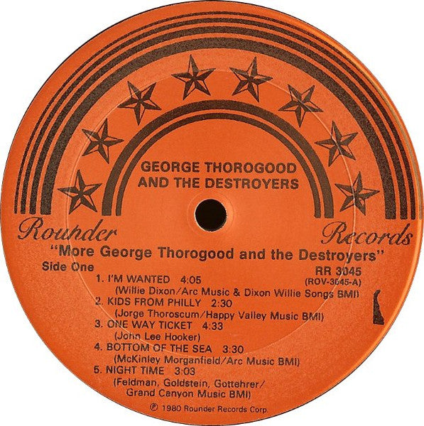 George Thorogood And The Destroyers* : More George Thorogood And The Destroyers (LP, Album, Club)