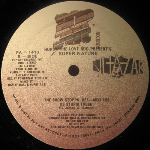 Hurby, The Love Bug* Present's Super Nature : The Show Stoppa (Is Stupid Fresh) (12")