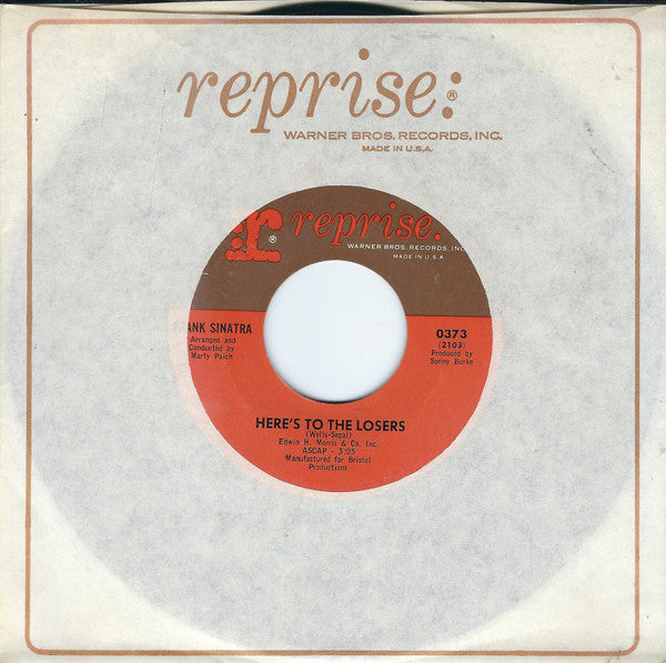 Frank Sinatra : Here's To The Losers / Tell Her (You Love Her Every Day) (7", Styrene, Ter)