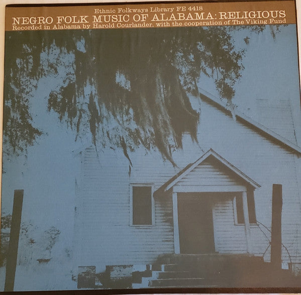 Various : Negro Folk Music Of Alabama: Religious (LP)
