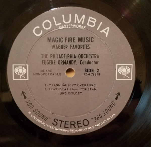 Wagner*, Eugene Ormandy, The Philadelphia Orchestra : Magic Fire Music (LP)