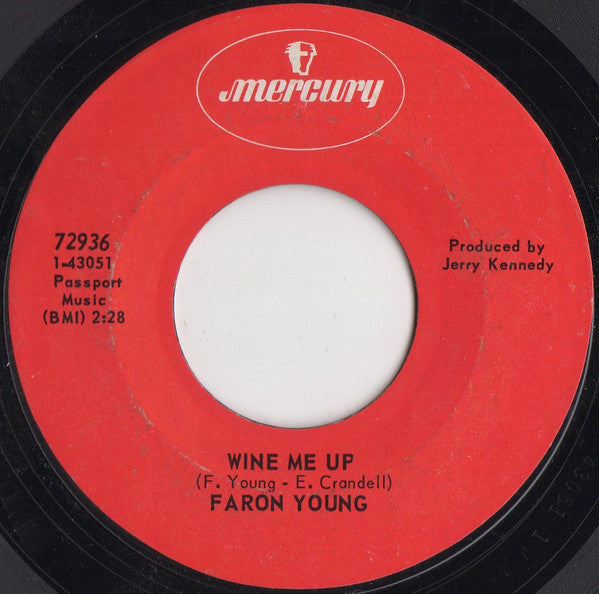 Faron Young : Wine Me Up (7", Single, Mer)