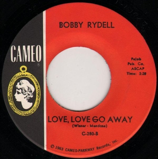 Bobby Rydell : Forget Him / Love, Love Go Away (7")