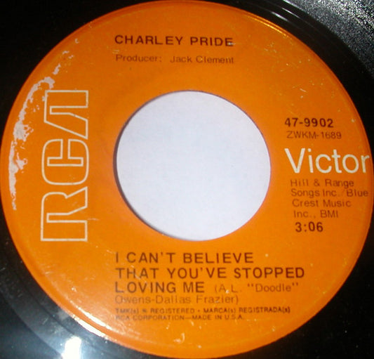 Charley Pride : I Can't Believe That You've Stopped Loving Me (7", Single, Ind)