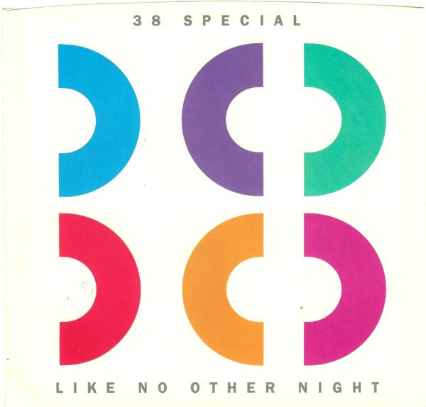 38 Special (2) : Like No Other Night (7", Single, R)