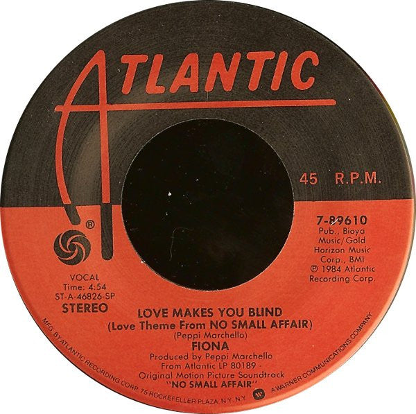 Fiona (4) / Chrissy Faith : Love Makes You Blind / Itchin' For A Fight (7")